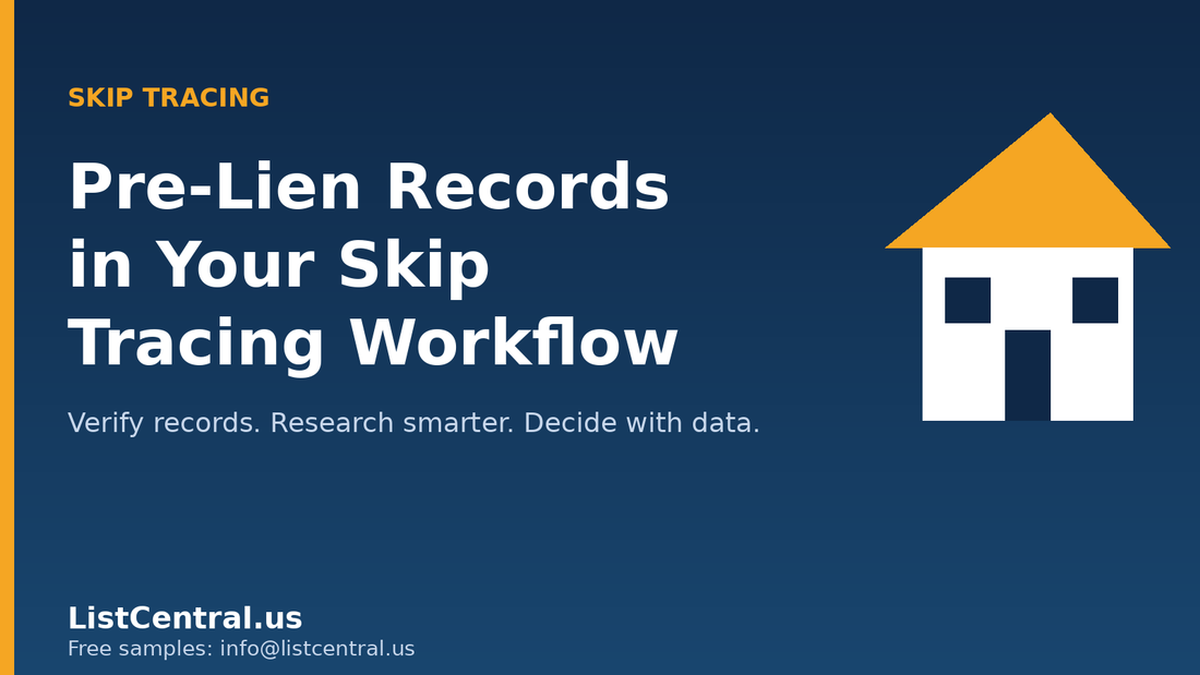Pre-lien records in your skip tracing workflow - ListCentral.us
