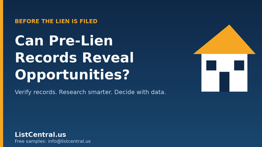 Before the lien is filed: can pre-lien records reveal real estate opportunities - ListCentral.us