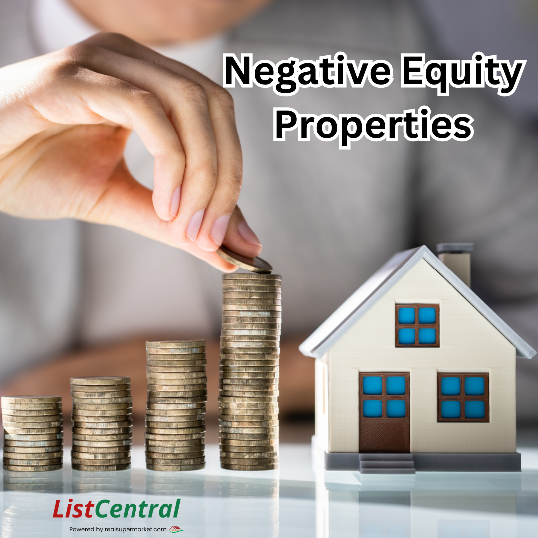 Negative Equity Properties