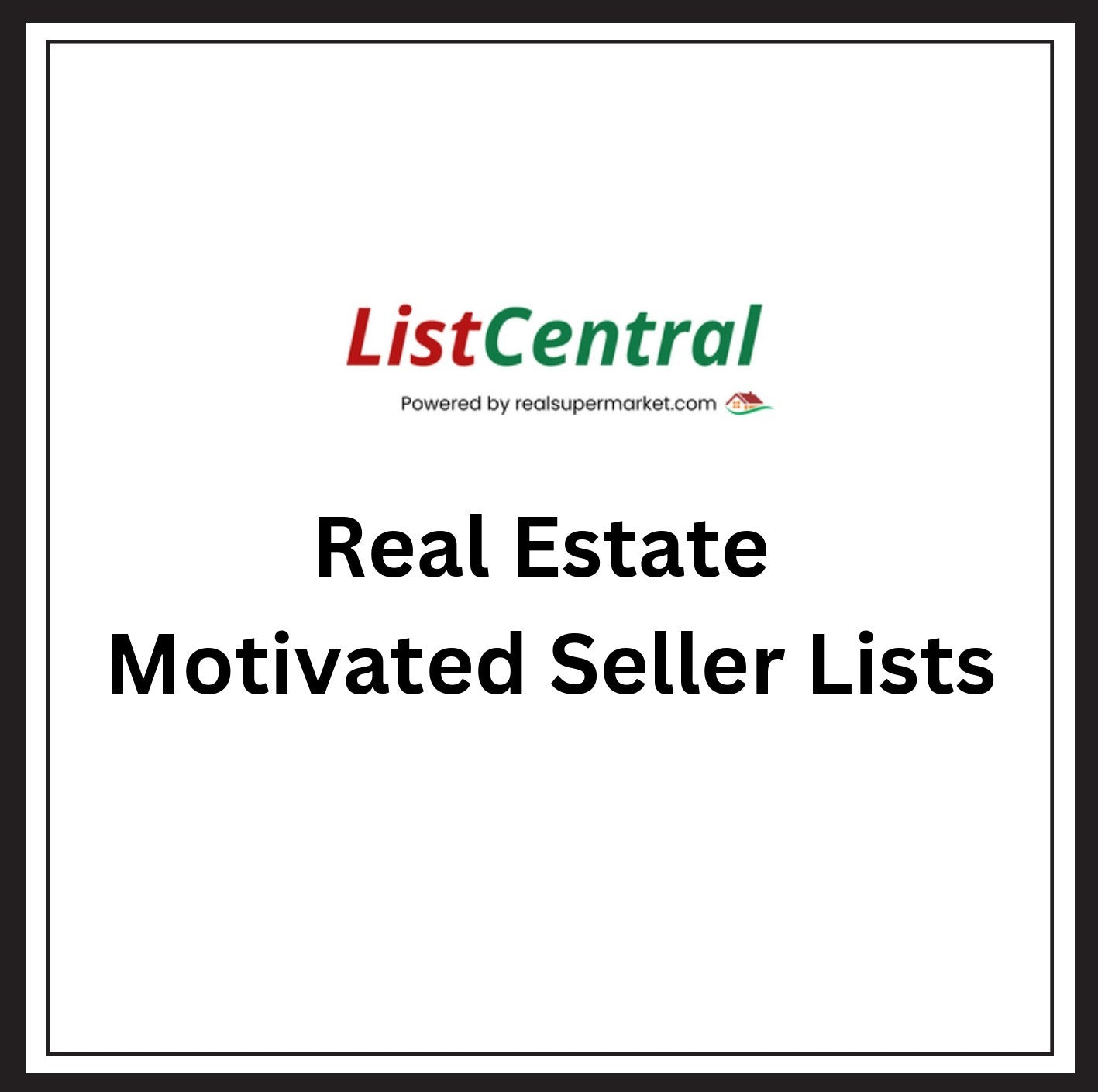 Real Estate Motivated Seller Lists